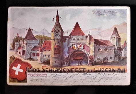 Alte Ansichtskarte SCHÜTZENFEST LUZERN 1901 Offiz Karte Kaufen auf