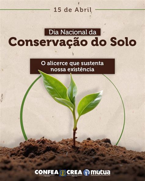 15 De Abril Dia Nacional Da Conservação Do Solo Crea Sc