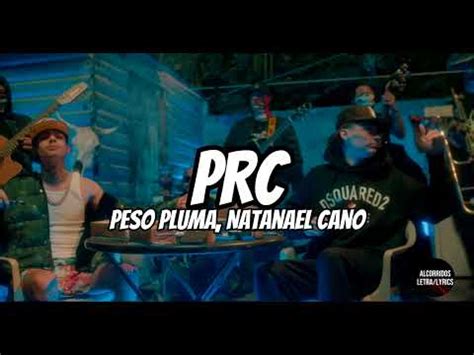 Peso Pluma Natanael Cano Prc Letra Lyrics Youtube