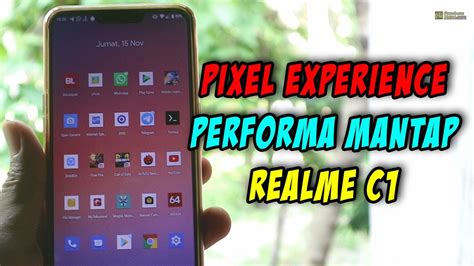 Review Custom Rom Gsi Pixel Experience Di Realme C Performa Mantap