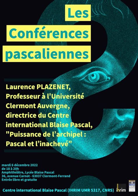 Cycle Des Conf Rences Pascaliennes Amis Et Correspondants Du Centre