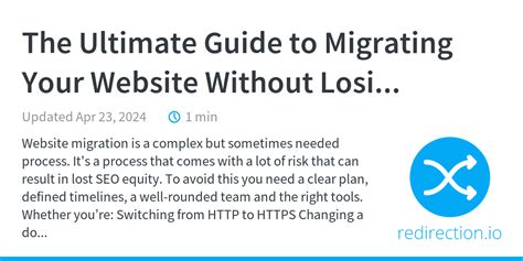 The Ultimate Guide To Migrating Your Website Without Losing Traffic Or