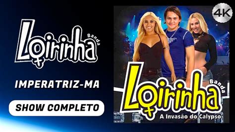 Banda Da Loirinha Dvd Ao Vivo Em Imperatriz Ma Manu