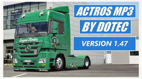 Mercedes Benz Actros Mp Par Dotec V Ets Ets Mod Ats Mod