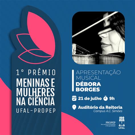 Meninas E Mulheres Cientistas Da Ufal Ser O Premiadas Nesta Sexta Dia