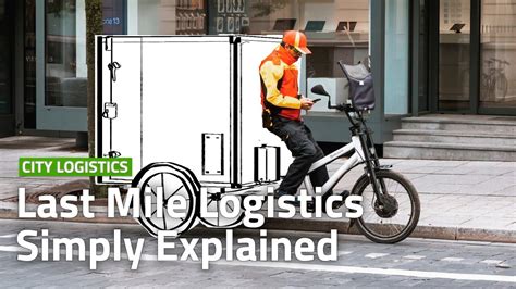 What Is Last Mile Logistics URBAN MOBILITY SIMPLY EXPLAINED YouTube