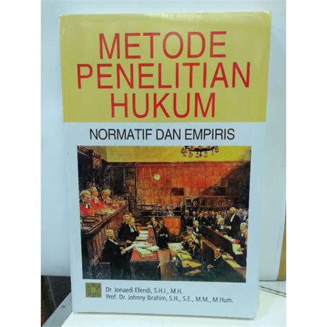 Jual Buku Metode Penelitian Hukum Normatif Dan Empiris Shopee Indonesia