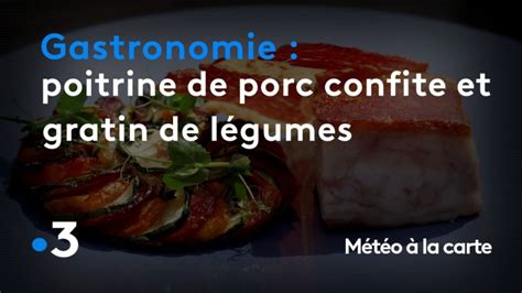 Gastronomie poitrine de porc confite et gratin de légumes Extrait