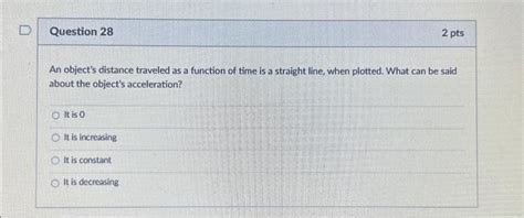 Solved An Object S Distance Traveled As A Function Of Time Chegg