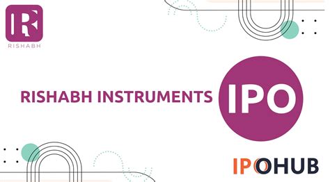 Rishabh Instruments Ipo Dates Price Gmp Review Ipohub