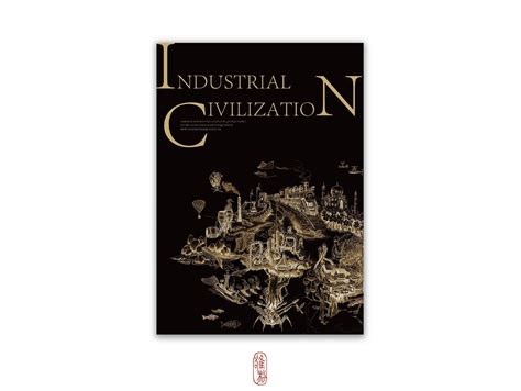 《industrial Civilization》雒松 站酷zcool