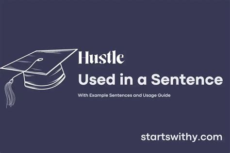 Hustle In A Sentence Examples 21 Ways To Use Hustle