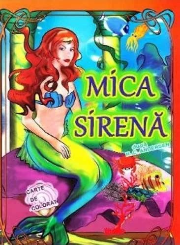 Mica Sirena Dupa H C Andersen Carte De Colorat La Cel Ro