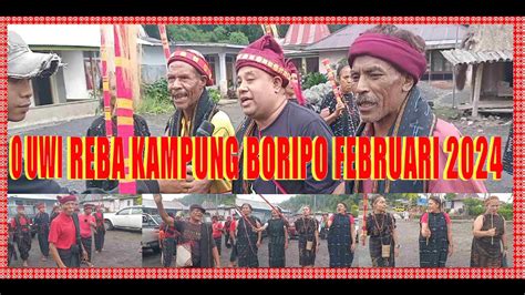 BORIPO PIGASINA O Uwi Reba Februari 2024 Kampung Boripo Adat Jai