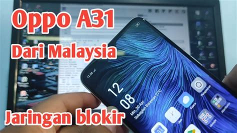 Oppo A31 Imei Blokir Dari Malaysia YouTube