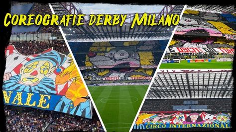 Coreografie Derby Inter Milan Youtube