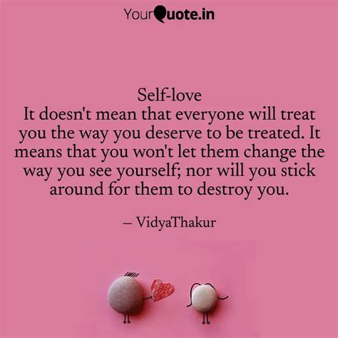 Self Love It Doesn T Me Quotes Writings By Vidya Thakur Yourquote