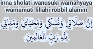 Arti Inna Sholati Wanusuki Wamahyaya Wamamati Lillahi Robbil Alamin