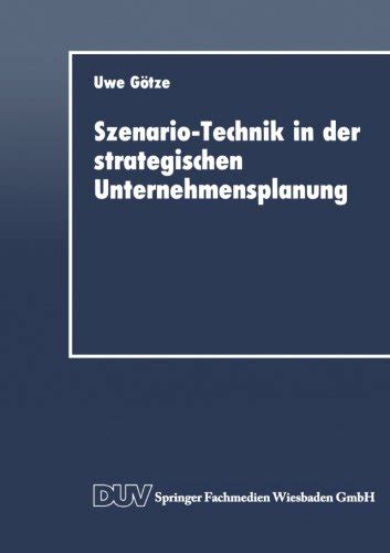 Szenario Technik In Der Strategischen