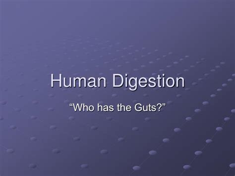 Ppt Human Digestion Powerpoint Presentation Free Download Id 6861268