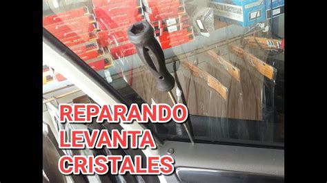 REPARAR MAQUINA LEVANTA CRISTALES CUIDADOS Y RECOMENDACIONES QUE