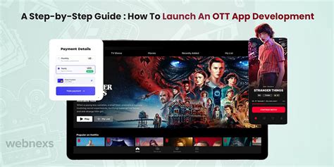 A Step By Step Guide How To Launch An Ott App Development By Mega P