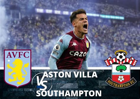 Link Live Streaming Aston Villa Vs Shoutampton Di Liga Inggris Malam Ini