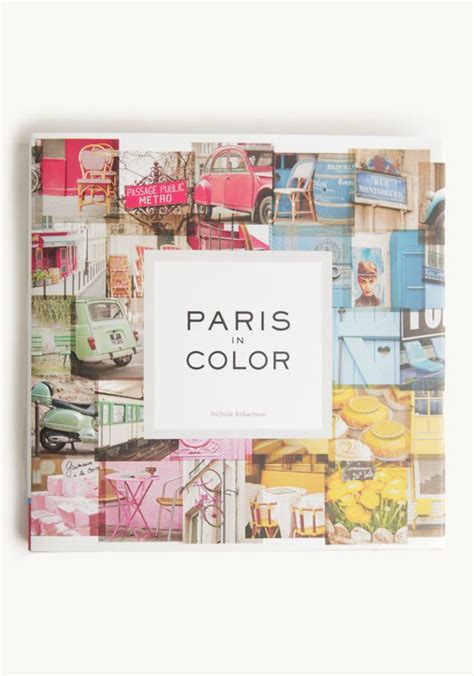 Paris In Color Book At Ruche Ruche Coffee Table Book Design