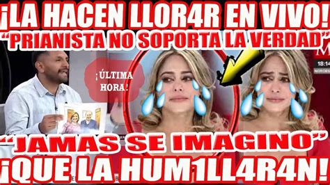 La Hacen Llor R En Vivo La Prianista Jaqueline Hinojosa No Soporto