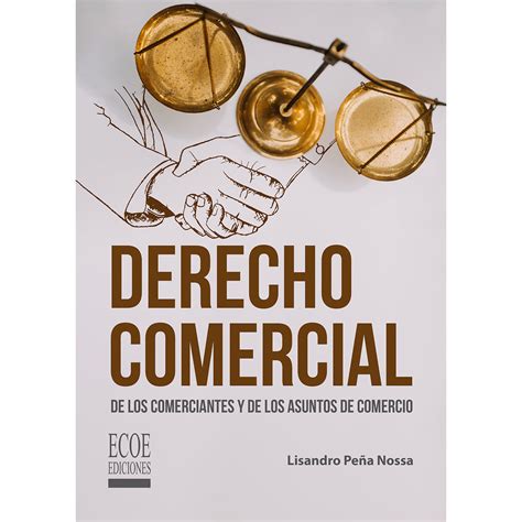 Derecho Comercial Ra Edici N Ecoe Ediciones