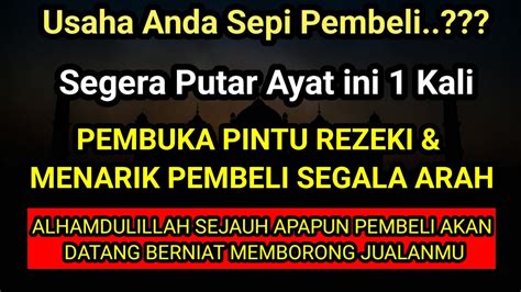 Doa Memanggil Pembeli Siap Siap Pembeli Datang Dari Segala Penjuru