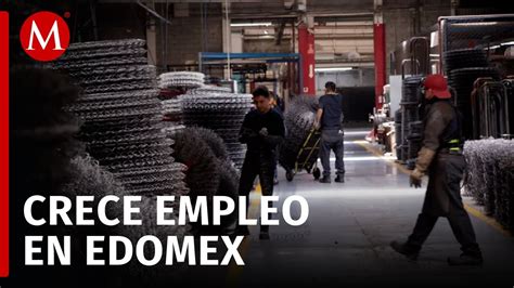 Edomex se posiciona como la entidad con más nuevos empleos formales en