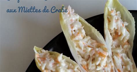 Endives Aux Miettes Crabes Recette Recette Apero Dinatoire Cuisine