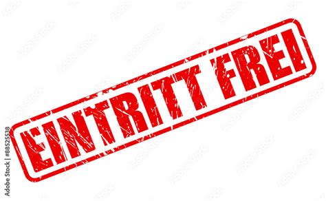 EINTRITT FREI Red Stamp Text Stock Vector Adobe Stock