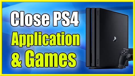 How To Close Application And Games On The Ps4 Fast Method Youtube