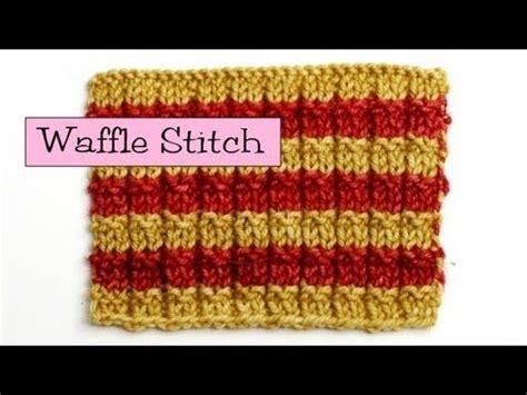 Fancy Stitch Combos Waffle Stitch Waffle Stitch Knitting Knitting