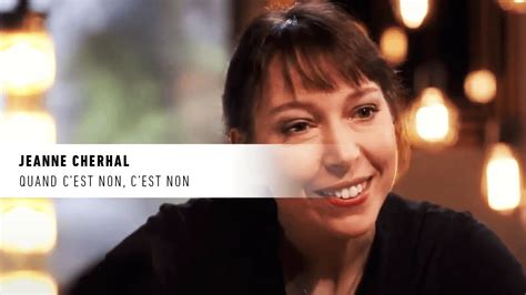 Jeanne Cherhal Quand c est non c est non La vie secrète des chansons