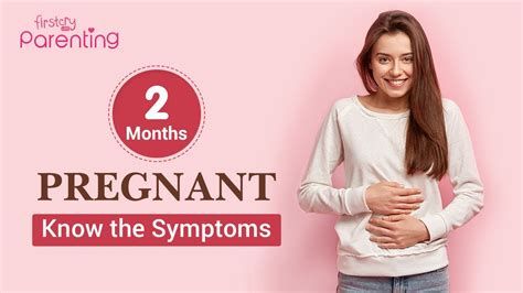 2 Months Pregnant Know The Symptoms YouTube