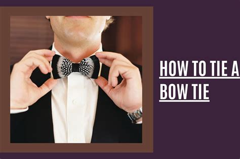 How To Tie A Bow Tie - Fitness Beauty Art