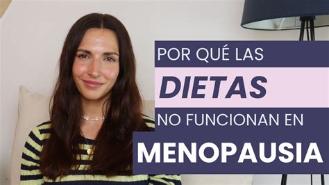 Por qué las dietas no funcionan en menopausia