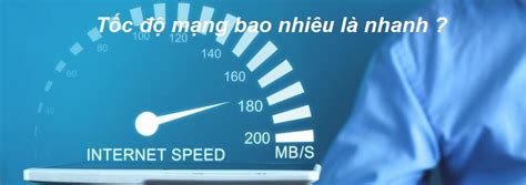 Tốc Độ Mạng Bao Nhiêu Là Nhanh Trong Năm 2024