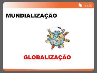 PPT GLOBALIZAÇÃO PowerPoint Presentation free download ID 5332953