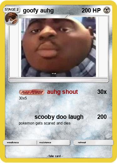 Pok Mon Goofy Auhg Auhg Shout My Pokemon Card