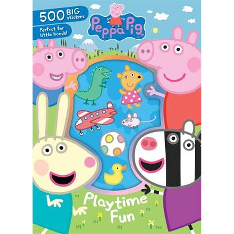 Peppa Pig Playtime Fun: 500 Big Stickers Perfect For Little Hands!