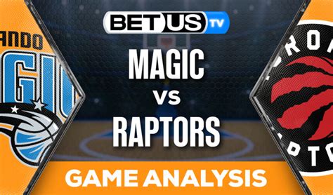 Predictions And Analysis Magic Vs Raptors Mar