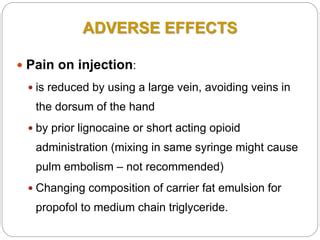 Propofol - pharmacology, MOA USES, SIDE EFFECTS | PPT