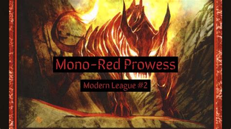 Modern Mono Red Prowess League 2 YouTube