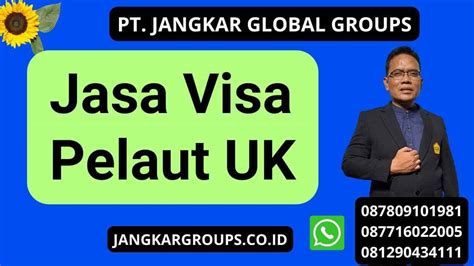 Jasa Visa Pelaut UK Langkah Praktis Mengurus Visa Jangkar Global Groups