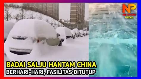 China Di Hantam Badai Salju Berhari Hari Fasilitas Umum Terpaksa