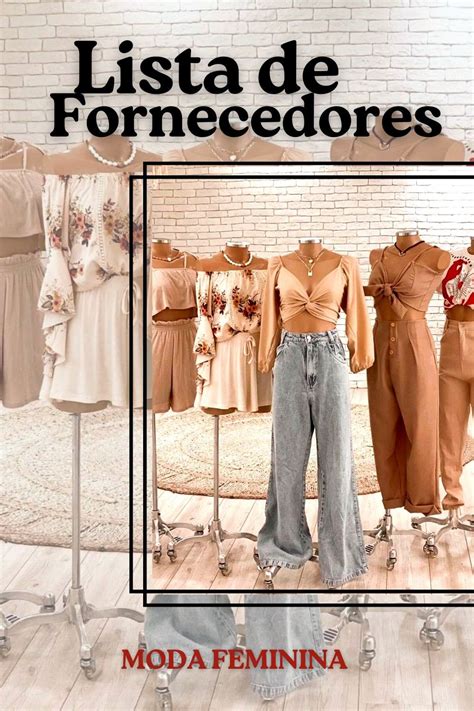 Lista De Fornecedores Atualizada Atacado De Roupas Femininas